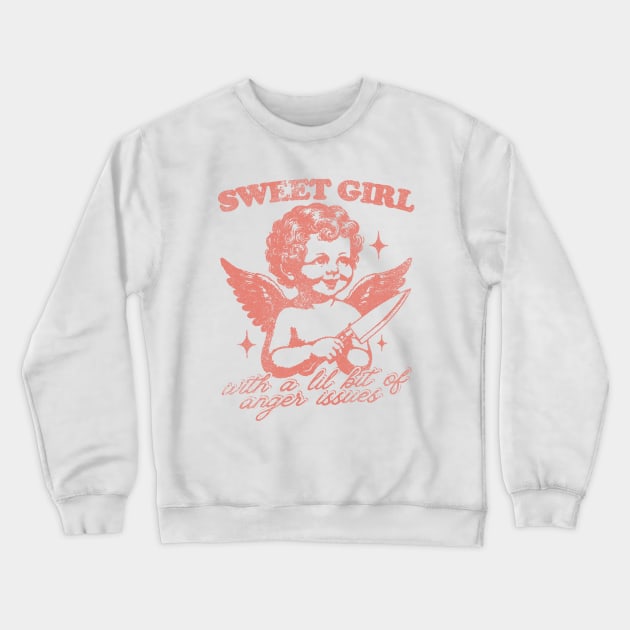 Sweet Girls With Anger Issues T-Shirt, Retro Unisex Adult T Shirt, Vintage Angel Crewneck Sweatshirt by Justin green